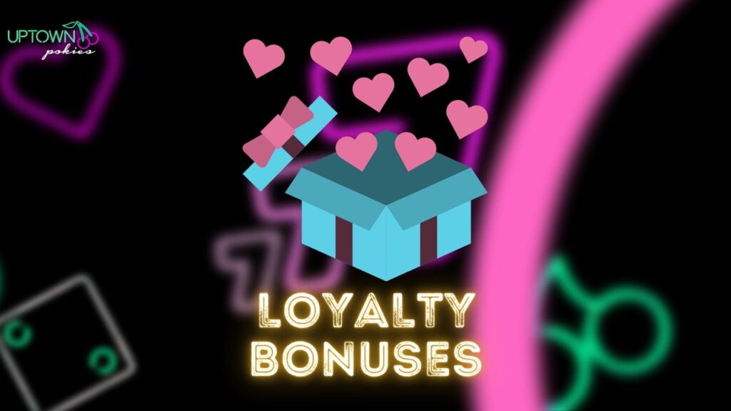 Understanding Uptown Pokies Loyalty Bonuses in Australia